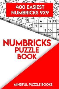 bokomslag Numbricks Puzzle Book: 400 Easiest Numbricks 9x9