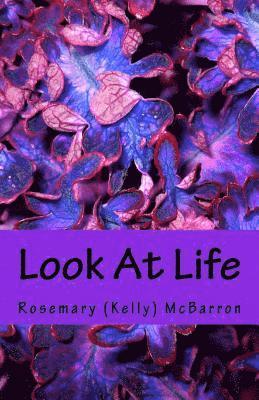 Look At Life: Look At Life highlights some of those weird quandary's we have, finds solutions to life's challenges and wonders what could have been! 1