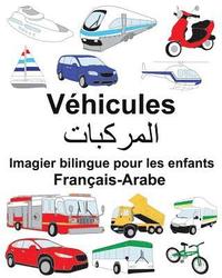bokomslag Français-Arabe Véhicules Imagier bilingue pour les enfants
