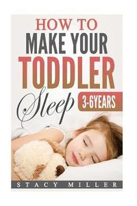 bokomslag How To Make Your Toddler Sleep