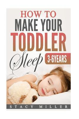 How To Make Your Toddler Sleep 1