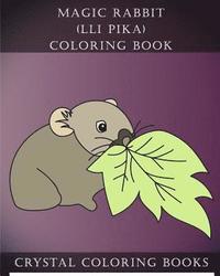 bokomslag Magic Rabbit (Lli Pika) Coloring Book: 30 Magic Rabbit ( Lli Pika) Simple Cute Line Drawing Coloring Pages