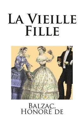 bokomslag La Vieille Fille