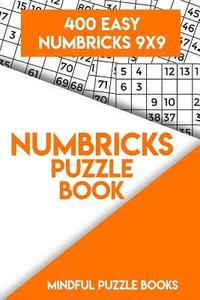 bokomslag Numbricks Puzzle Book 2: 400 Easy Numbricks 9x9