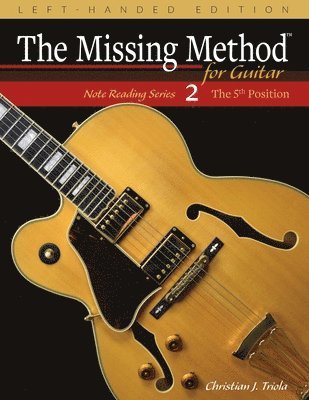 The Missing Method for Guitar, Book 2 Left-Handed Edition 1