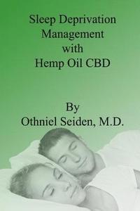 bokomslag Sleep Deprivation Management with Hemp Oil CBD