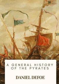 bokomslag A General History of the Pyrates