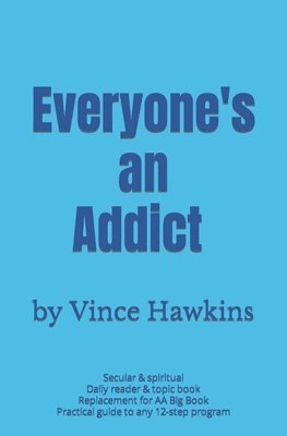 bokomslag Everyone's an Addict