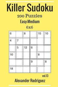 bokomslag Killer Sudoku Puzzles - 200 Easy to Medium 6x6 vol. 13