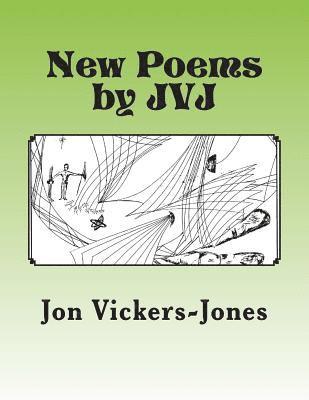 New Poems by JVJ 1