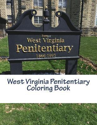 bokomslag West Virginia Penitentiary Coloring Book