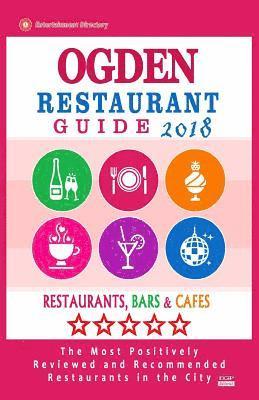 Ogden Restaurant Guide 2018: Best Rated Restaurants in Ogden, Utah - Restaurants, Bars and Cafes recommended for Tourist, 2018 1