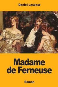 bokomslag Madame de Ferneuse
