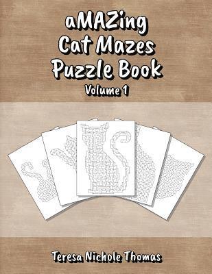 bokomslag aMAZing Cat Mazes Puzzle Book - Volume 1