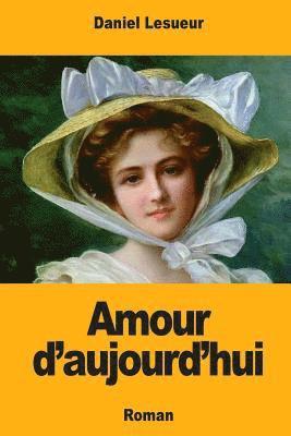 bokomslag Amour d'aujourd'hui