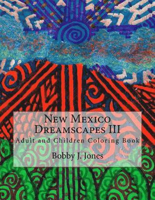 New Mexico Dreamscapes III: Adult Coloring Book 1