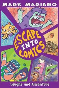bokomslag Escape Into Comics: Laughs and Adventure
