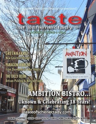 bokomslag Taste of Schenectady Vol. 4 No. 1: The Gourmet Food and Lifestyle Connection