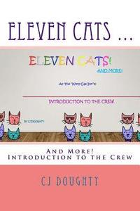 bokomslag Eleven Cats ...: And More! Introduction to the Crew