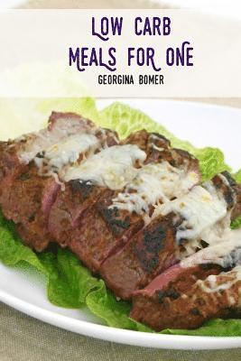 bokomslag Low Carb Meals For One