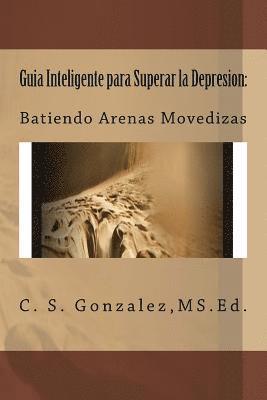bokomslag Guia Inteligente para Superar la Depresion: Batiendo Arenas Movedizas