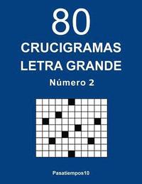 bokomslag 80 Crucigramas Letra Grande - N. 2
