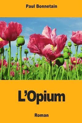 L'Opium 1