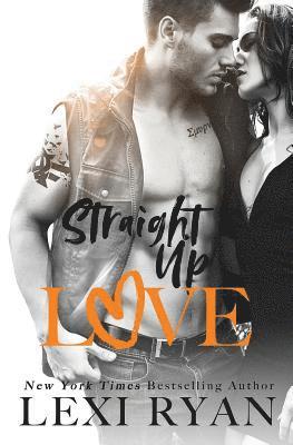 Lexi Ryan - Straight Up Love, Häftad