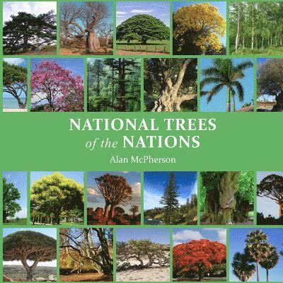 Alan McPherson - National Trees of the Nations, Häftad