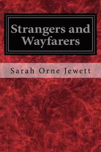 bokomslag Strangers and Wayfarers