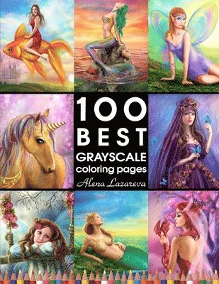 bokomslag 100 BEST GRAYSCALE coloring pages by Alena Lazareva