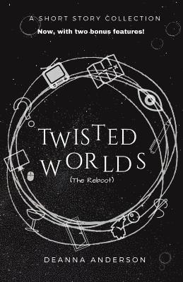 bokomslag Twisted Worlds (the Reboot)