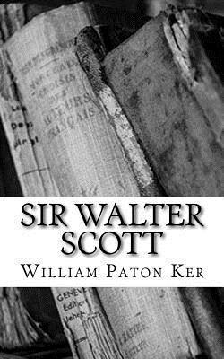 William Paton Ker - Sir Walter Scott, Häftad