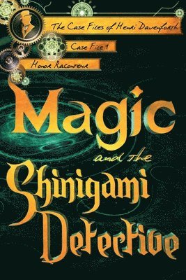 bokomslag Magic and the Shinigami Detective