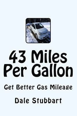 bokomslag 43 Miles Per Gallon