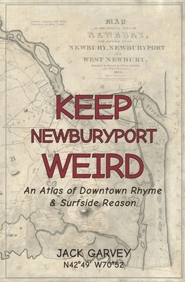 Keep Newburyport Weird 1
