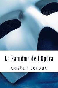bokomslag Le Fantôme de l'Opéra