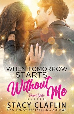 When Tomorrow Starts Without me