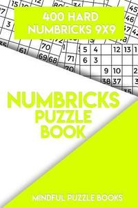 bokomslag Numbricks Puzzle Book 4: 400 Hard Numbricks 9x9