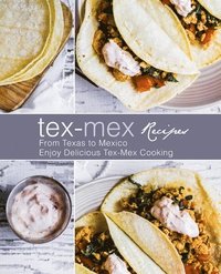 bokomslag Tex-Mex Recipes