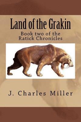 bokomslag Land of the Grakin: Book two of the Ratick Chronicles
