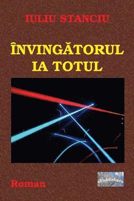 bokomslag Invingatorul Ia Totul: Roman