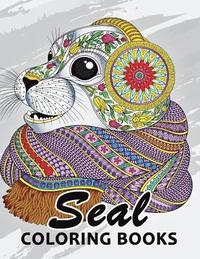 bokomslag Seal Coloring Book: Unique Animal Coloring Book Easy, Fun, Beautiful Coloring Pages for Adults and Grown-up