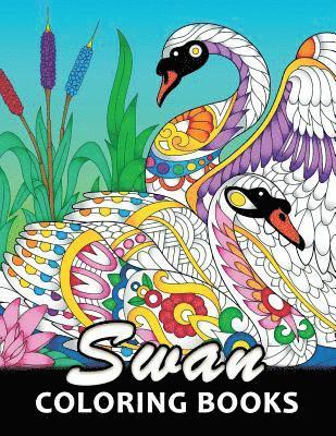 bokomslag Swan Coloring Book: Unique Animal Coloring Book Easy, Fun, Beautiful Coloring Pages for Adults and Grown-up