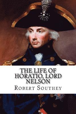 bokomslag The Life of Horatio, Lord Nelson