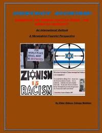 bokomslag Destroy Zionism-Dismantle the Terror State of Israel;Enemy of Humanity: An International Scope: a Nkrumahist-Toureist Perspective