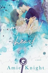 bokomslag An Imperfect Heart