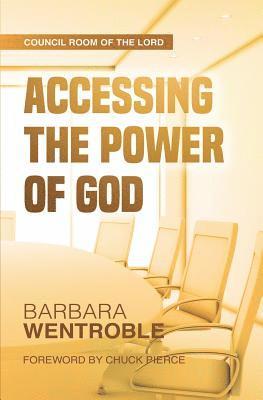 Accessing the Power of God 1