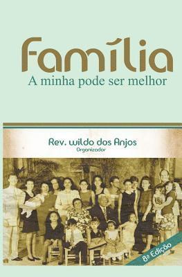 Família: A minha pode ser melhor 1