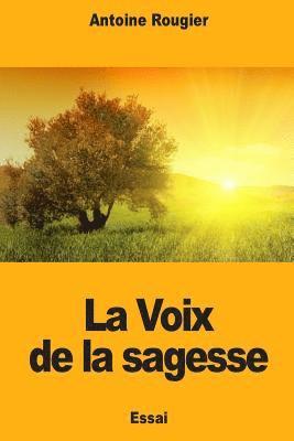 bokomslag La Voix de la sagesse